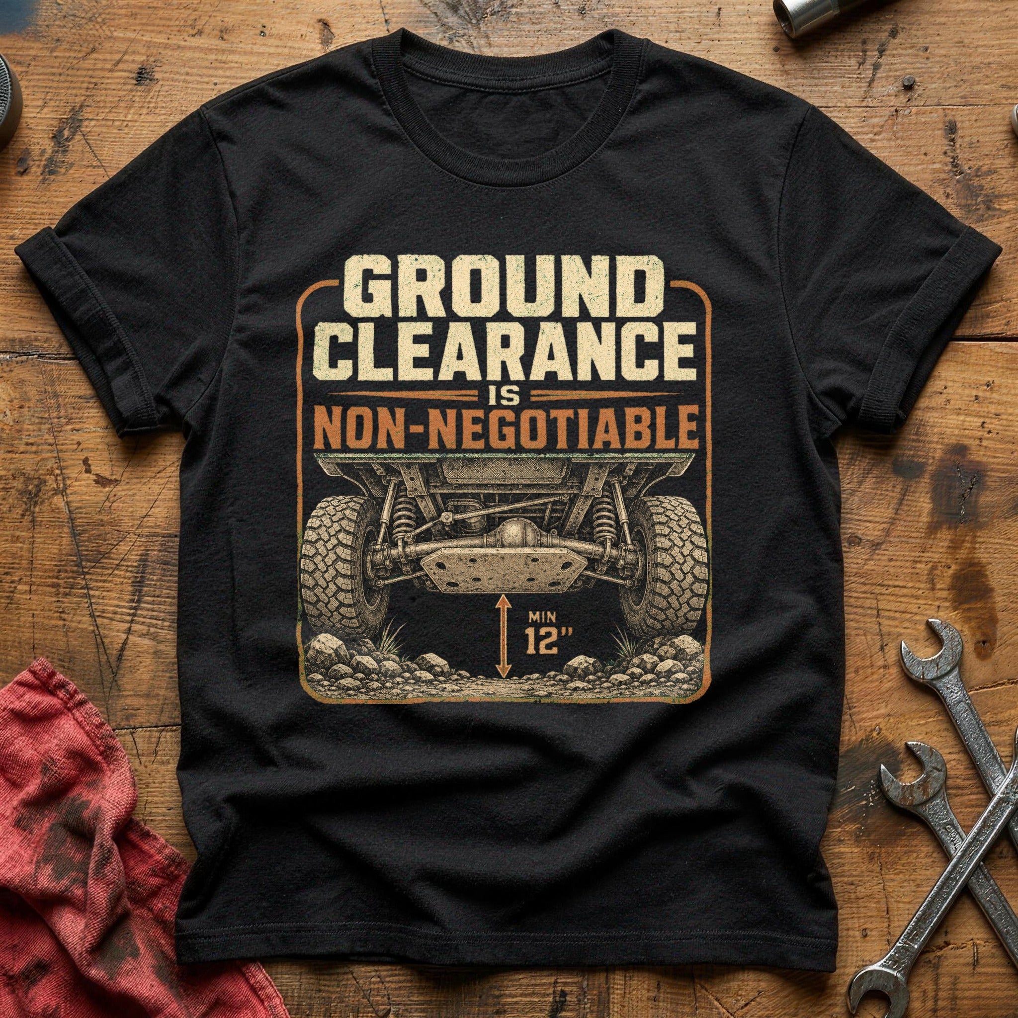 Ground Clearance is Non-negotiable T-Shirt - Black