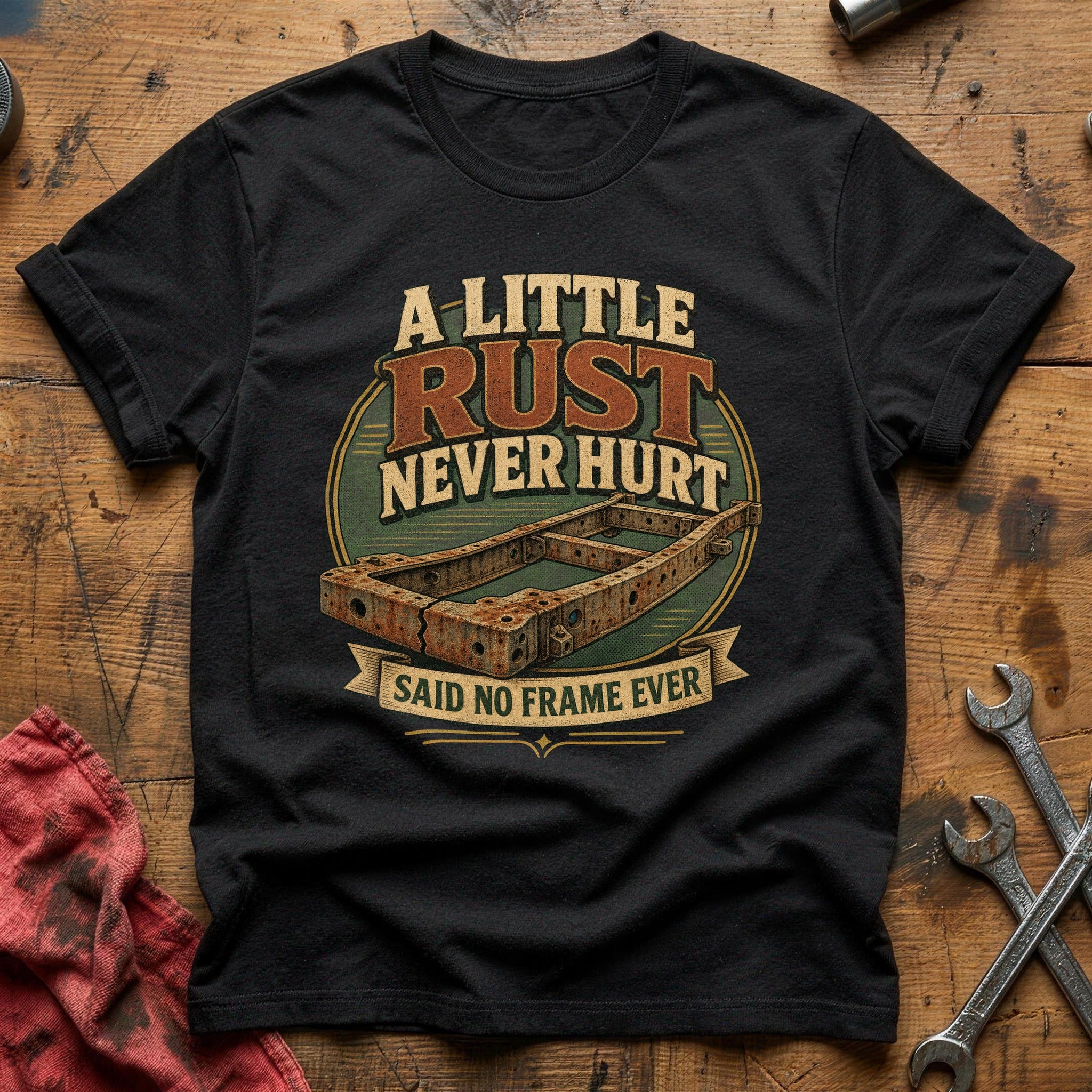 A Little Rust Never Hurt T-Shirt - Black