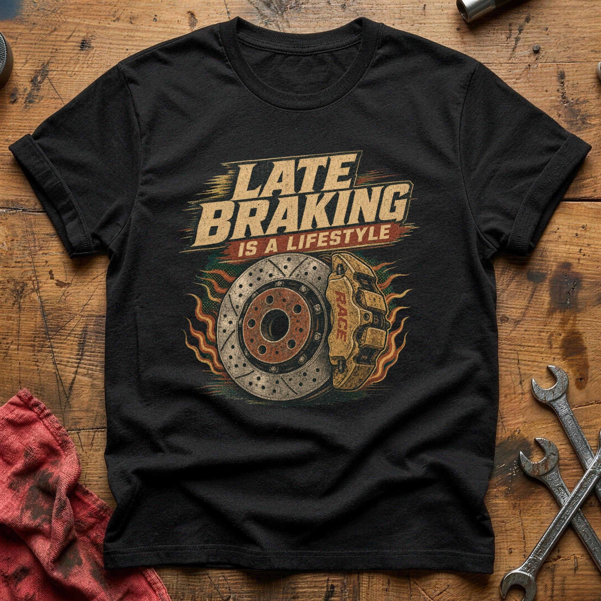 Late Braking is a Lifestyle T-Shirt - Black