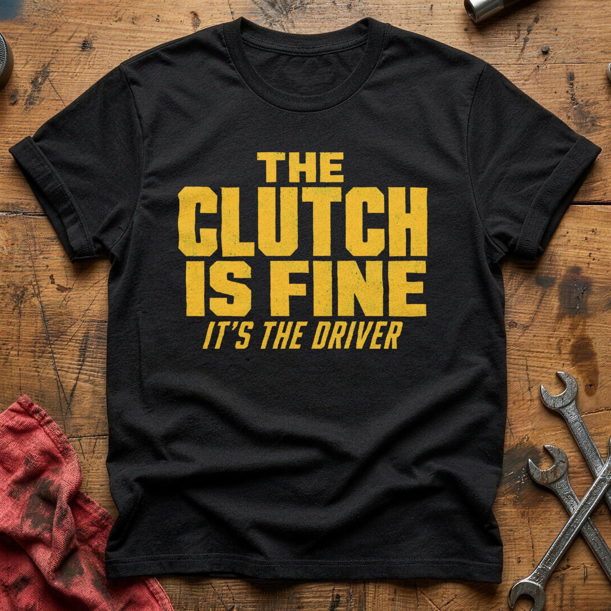 The Clutch is Fine T-Shirt - Black