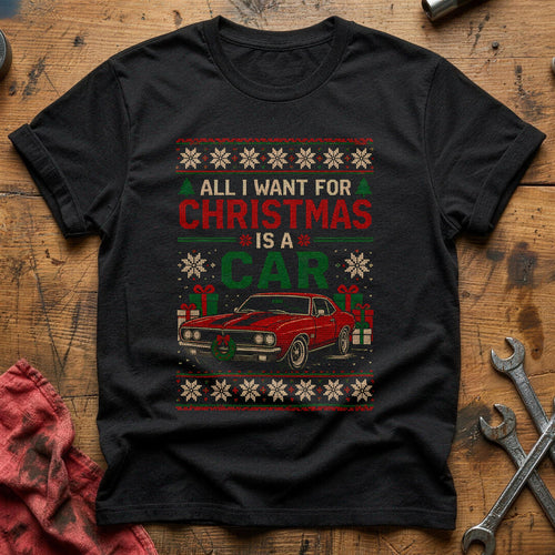 All I Want For Christmas Is A Car 66 T-Shirt - Black