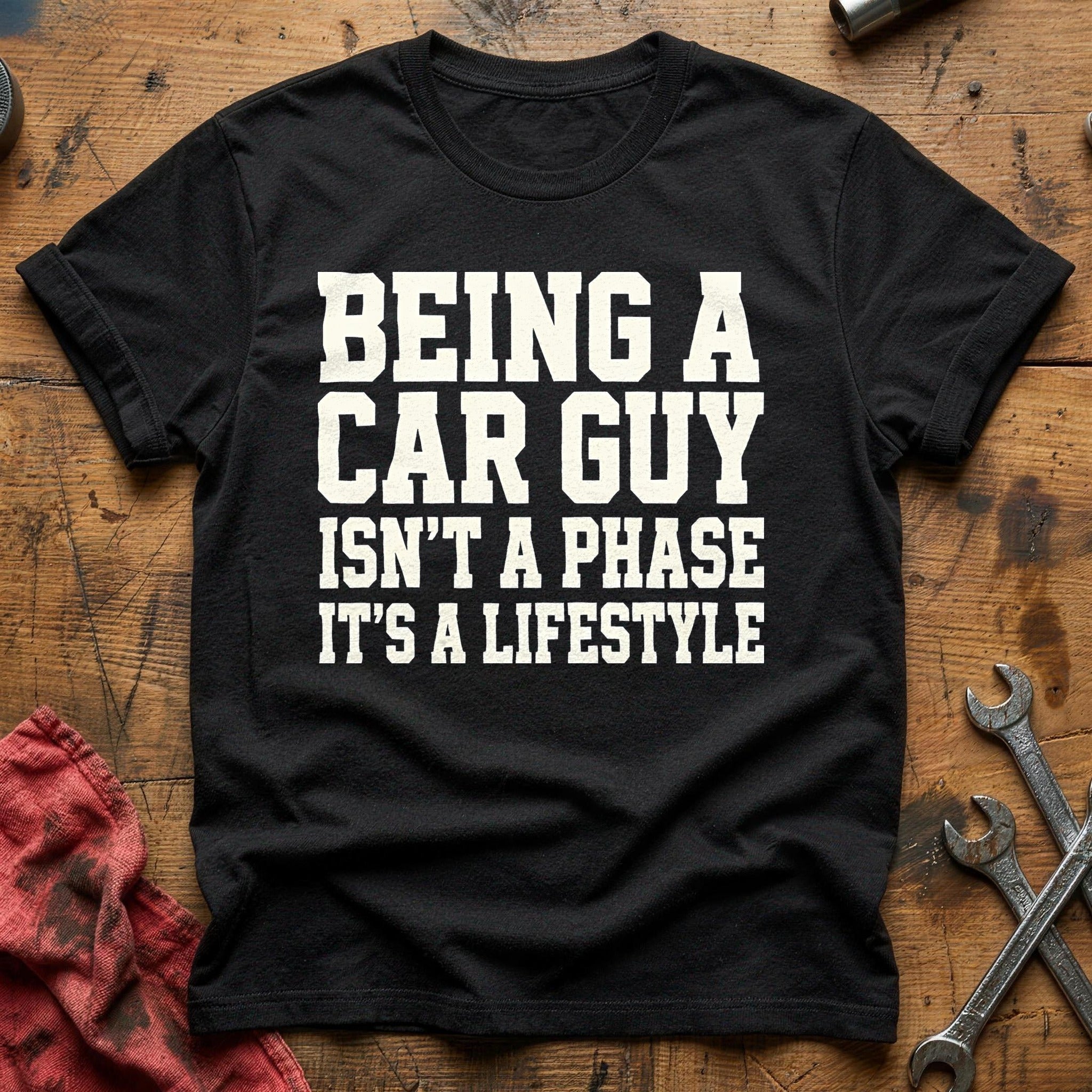 Being A Car Guy Isnt A Phase Its A Lifestyle 43 T-Shirt - Black