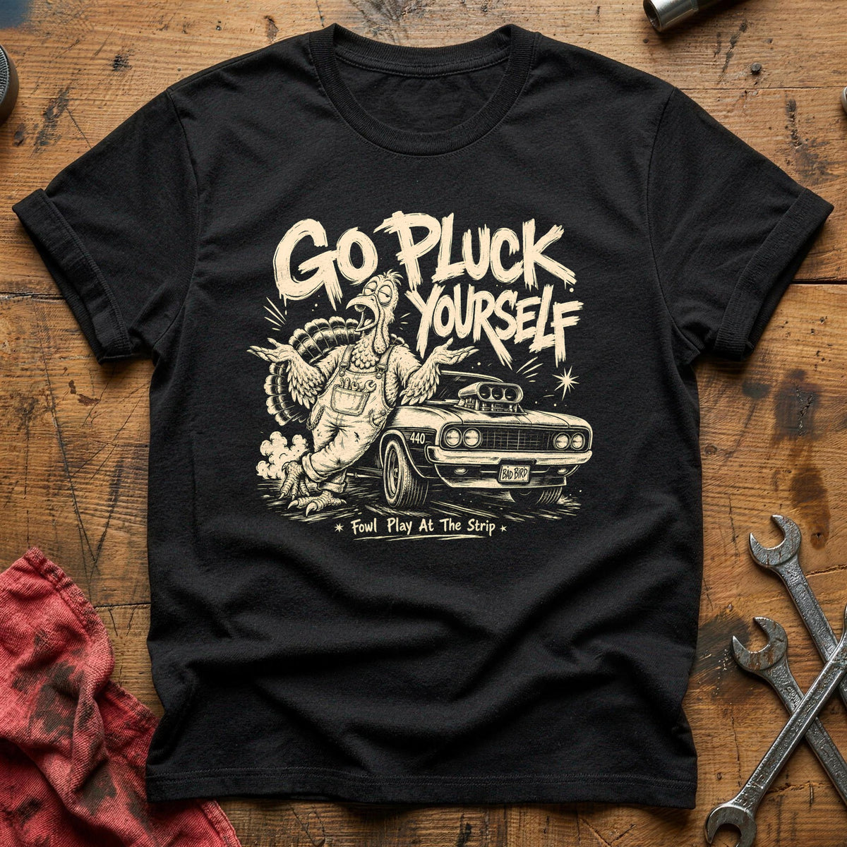 Go Pluck Yourself Fowl Play 1 T-Shirt - Black