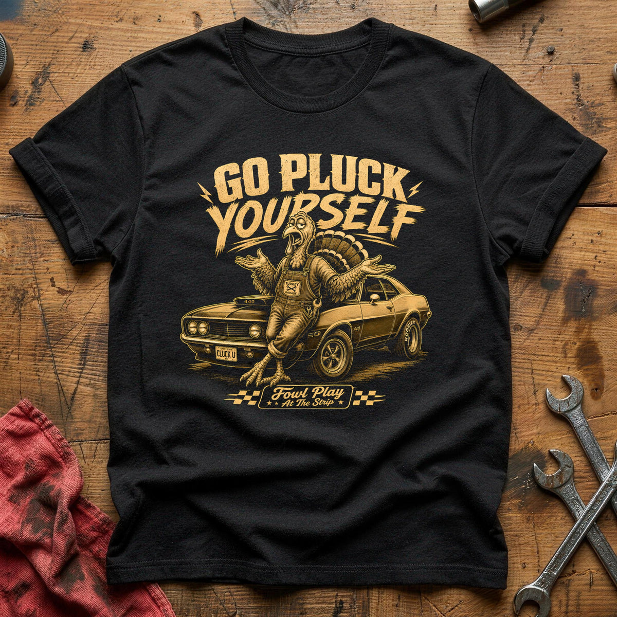 Go Pluck Yourself Fowl Play 4 T-Shirt - Black