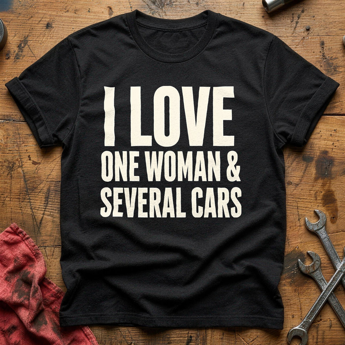 I Love One Woman And Several Cars 14 T-Shirt - Black