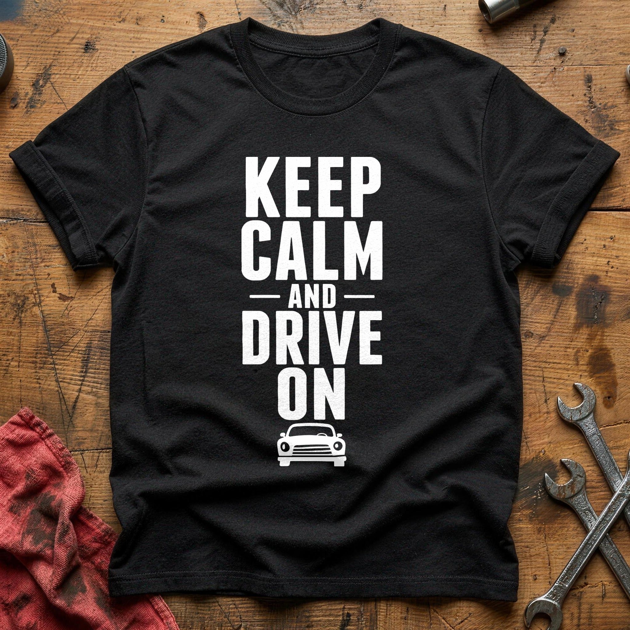 Keep Calm Drive On 42 T-Shirt - Black