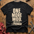One More Mod, I Promise - Black