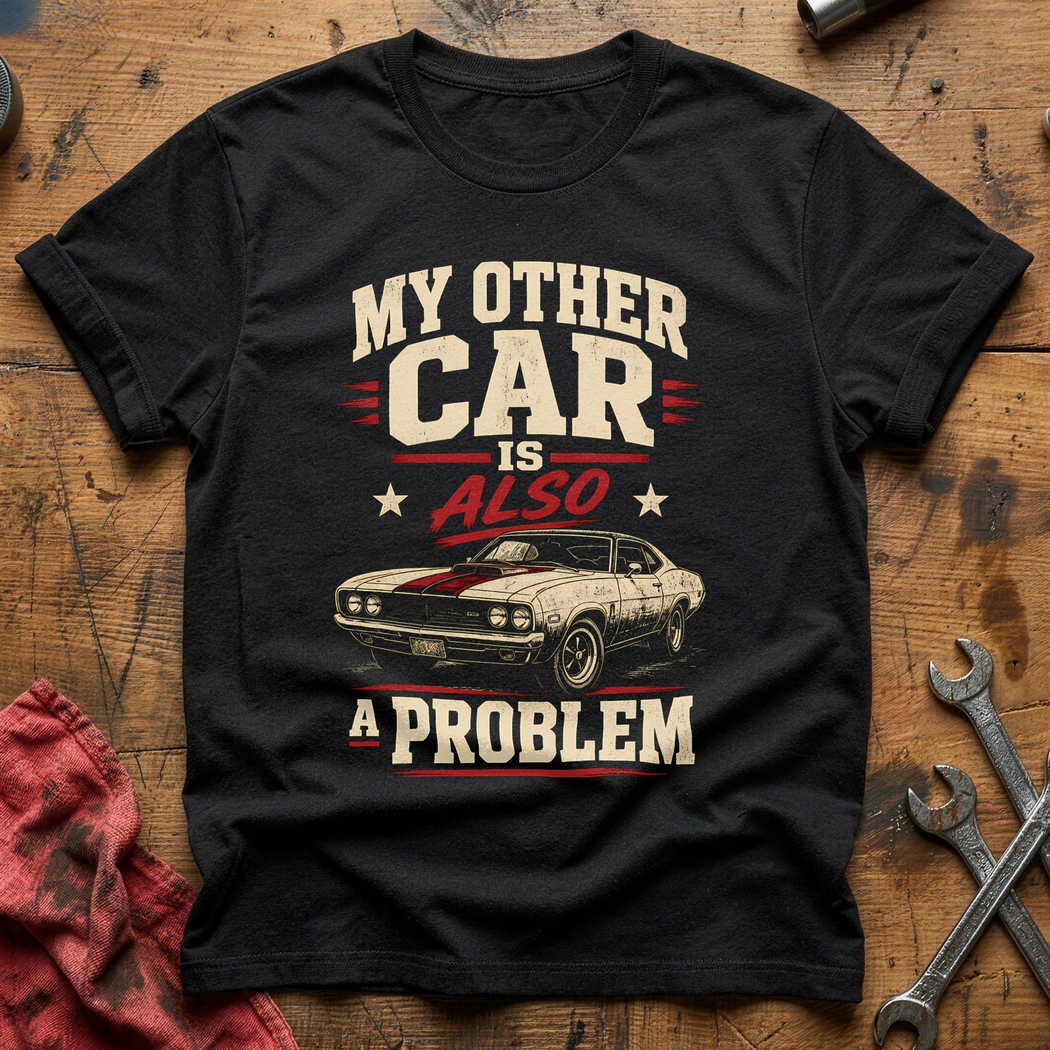 Other Car Also Problem T-Shirt - Black