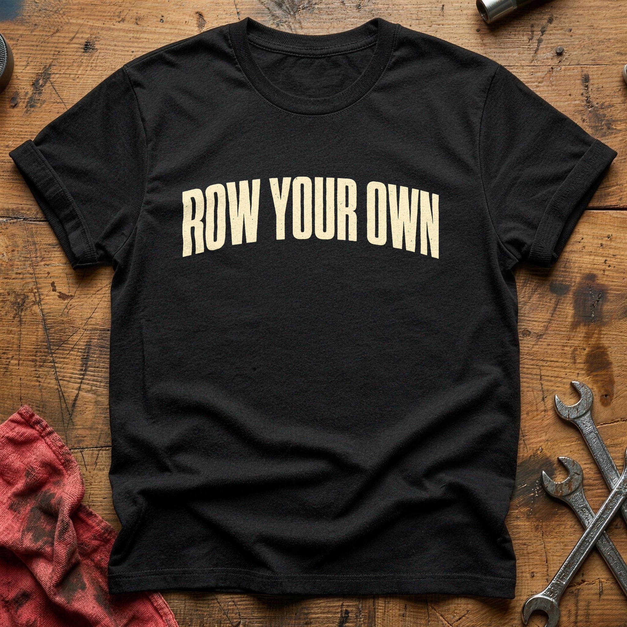 Row Your Own T-Shirt - Black
