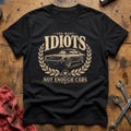 Too Many Idiots T-Shirt - Black