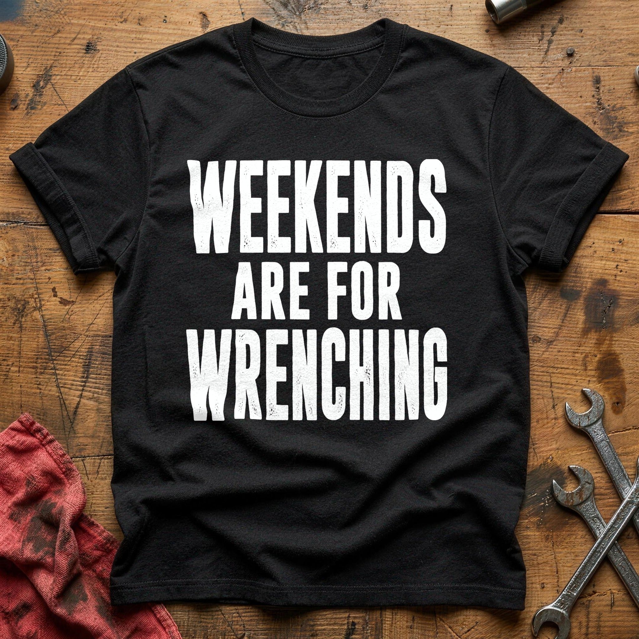 Weekends For Wrenching 28 T-Shirt - Black
