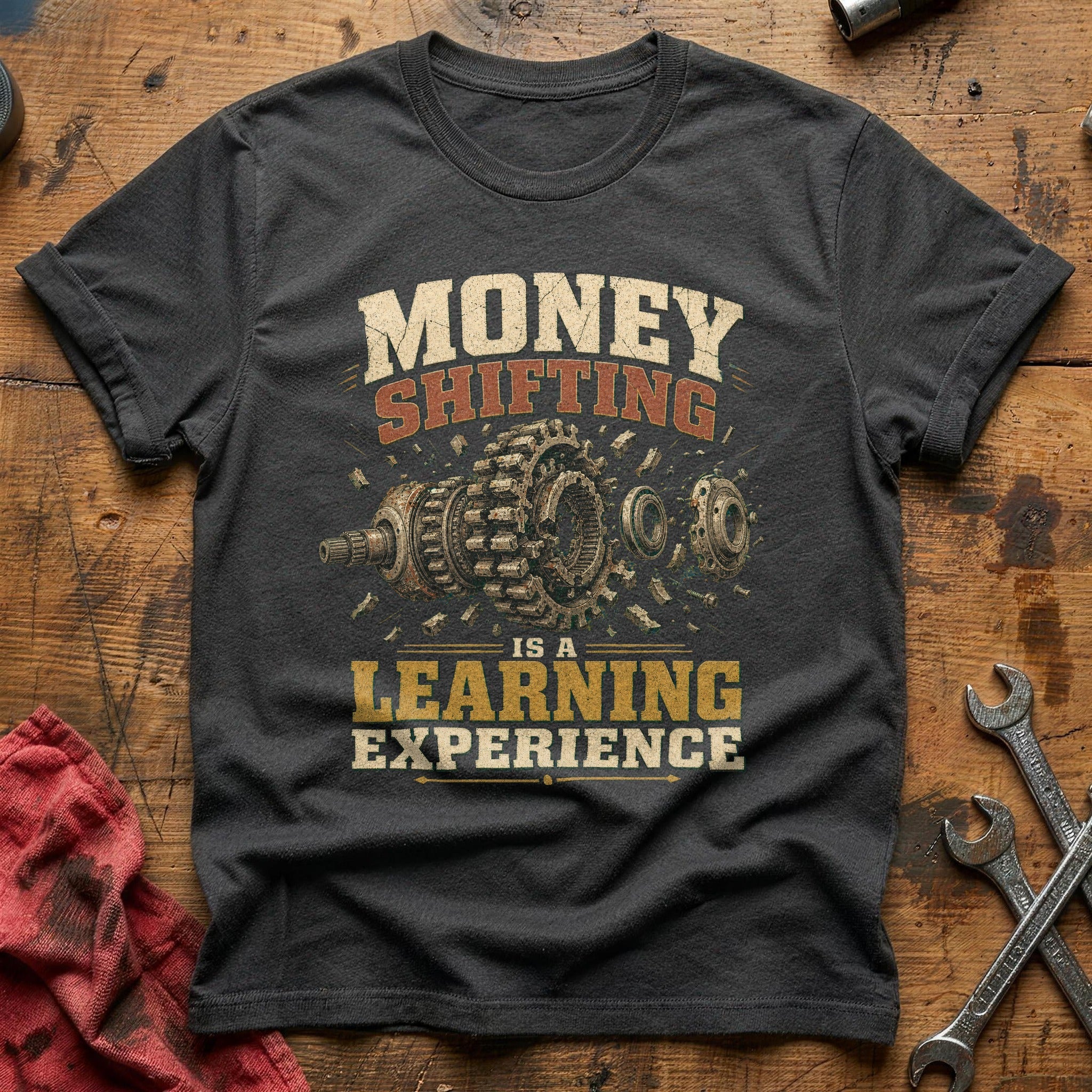 Money Shifting is a Learning Experience T-Shirt - Charcoal