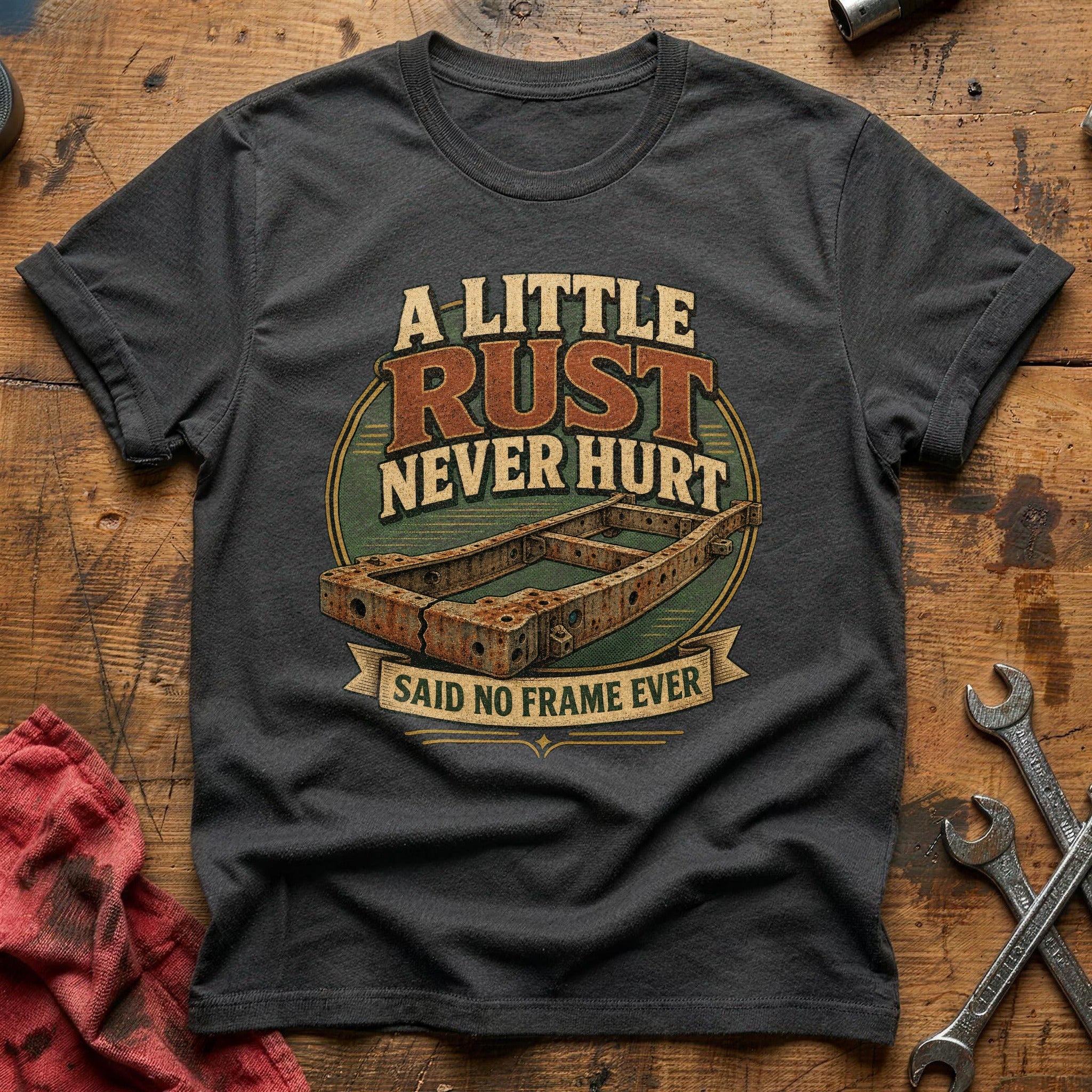A Little Rust Never Hurt T-Shirt - Charcoal