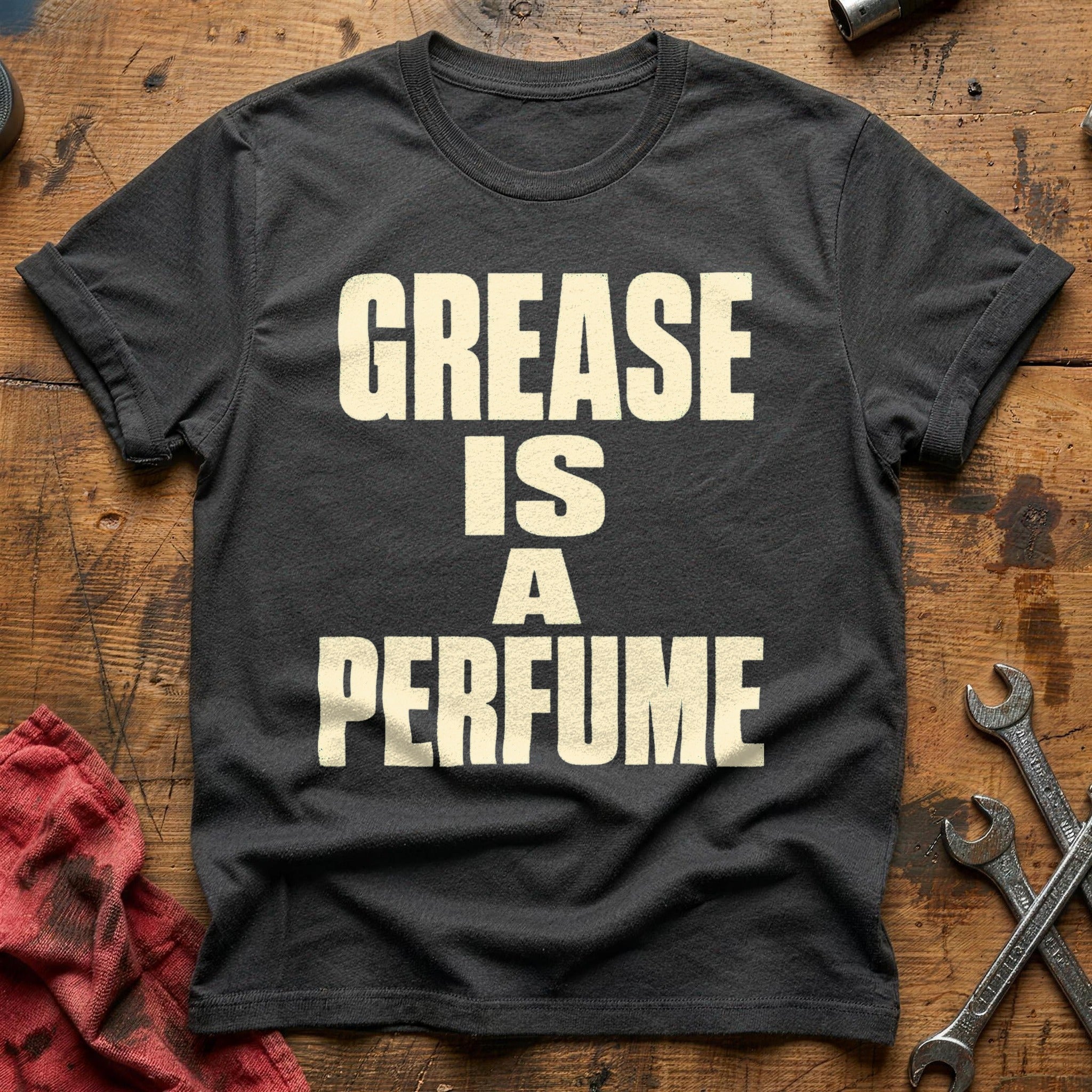 Grease is a Perfume T-Shirt - Charcoal