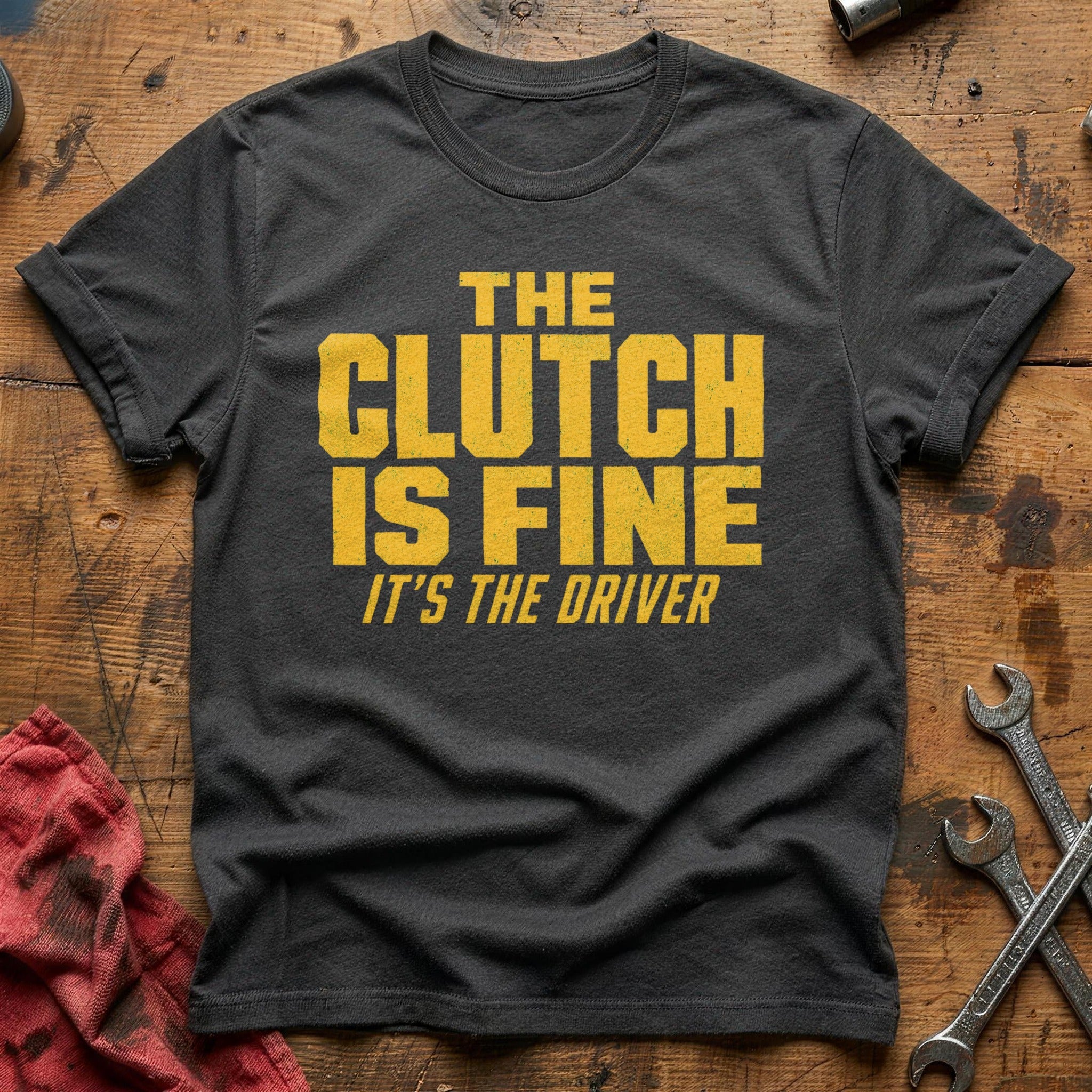 The Clutch is Fine T-Shirt - Charcoal