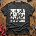 Being A Car Guy Isnt A Phase Its A Lifestyle 43 T-Shirt - Charcoal