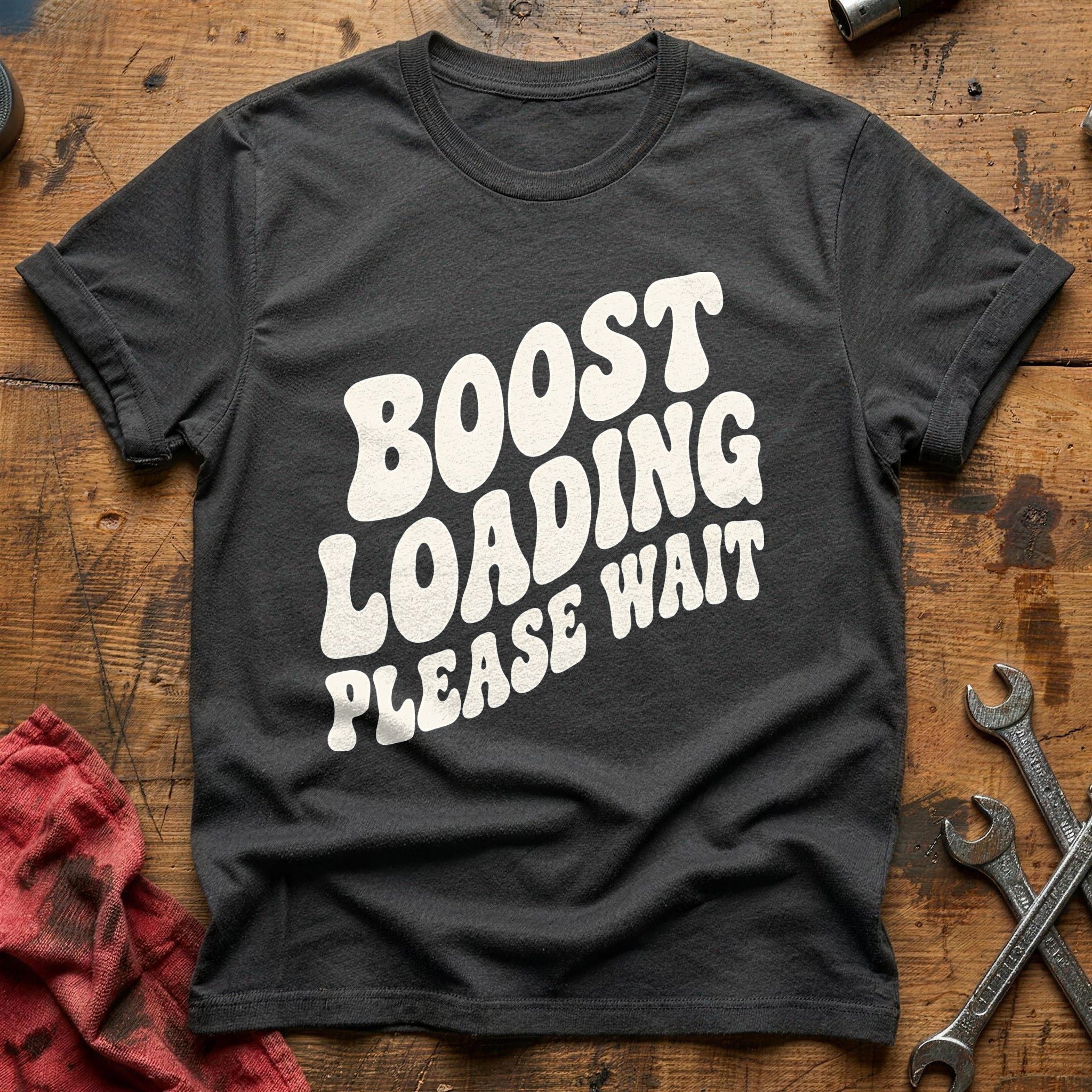 Boost Loading Please Wait 67 T-Shirt - Charcoal