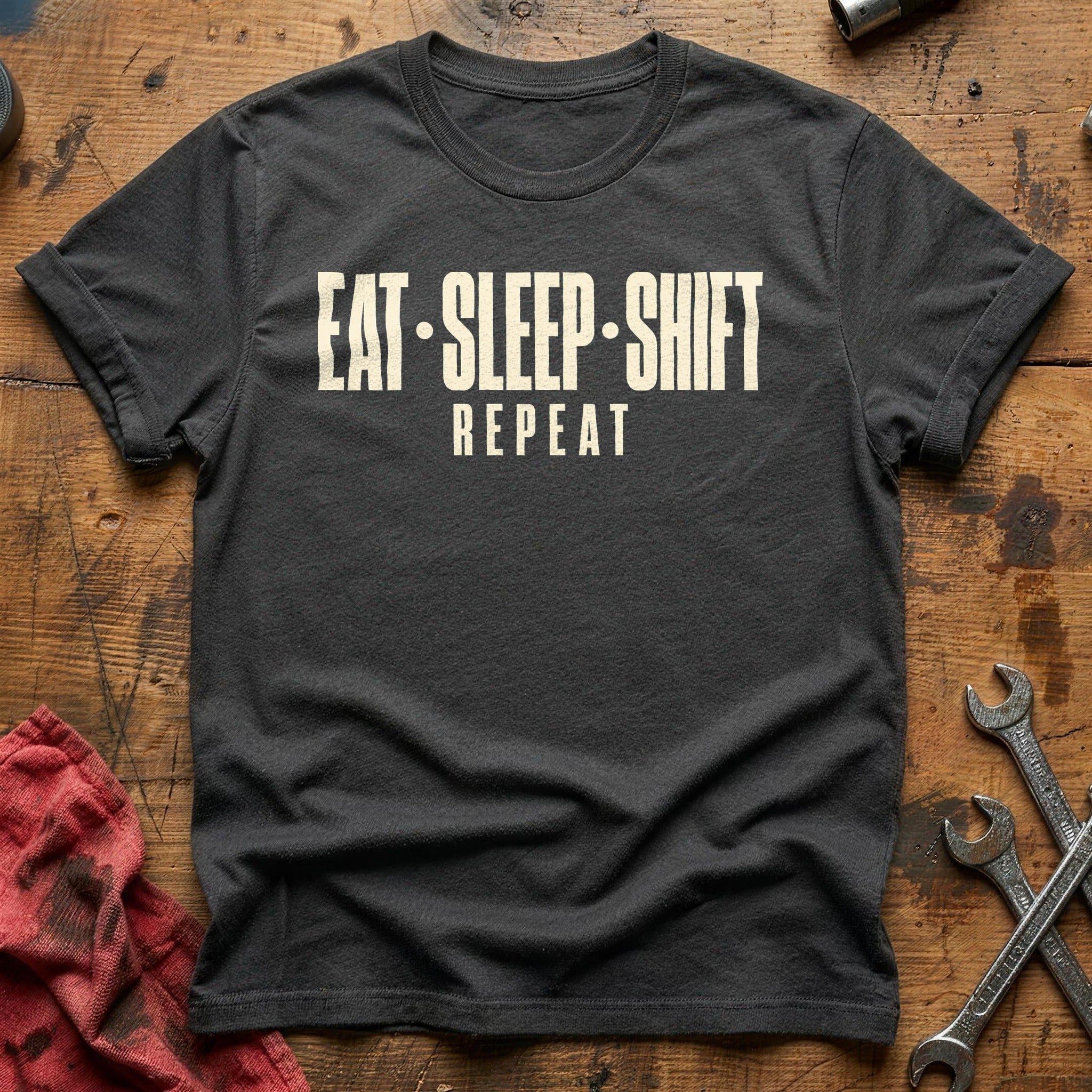 Eat Sleep Shift Repeat T-Shirt - Charcoal