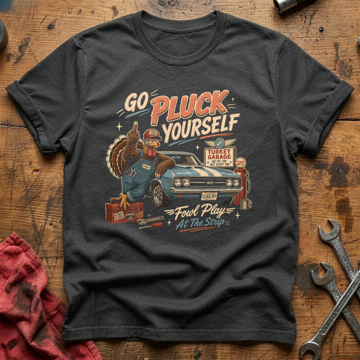 Go Pluck Yourself Fowl Play 10 T-Shirt - Charcoal