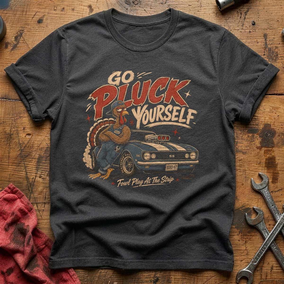 Go Pluck Yourself Fowl Play 7 T-Shirt - Charcoal