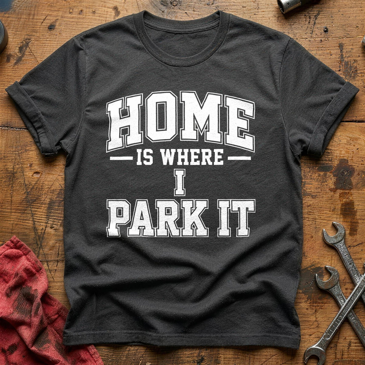Home Is Where I Park It 56 T-Shirt - Charcoal