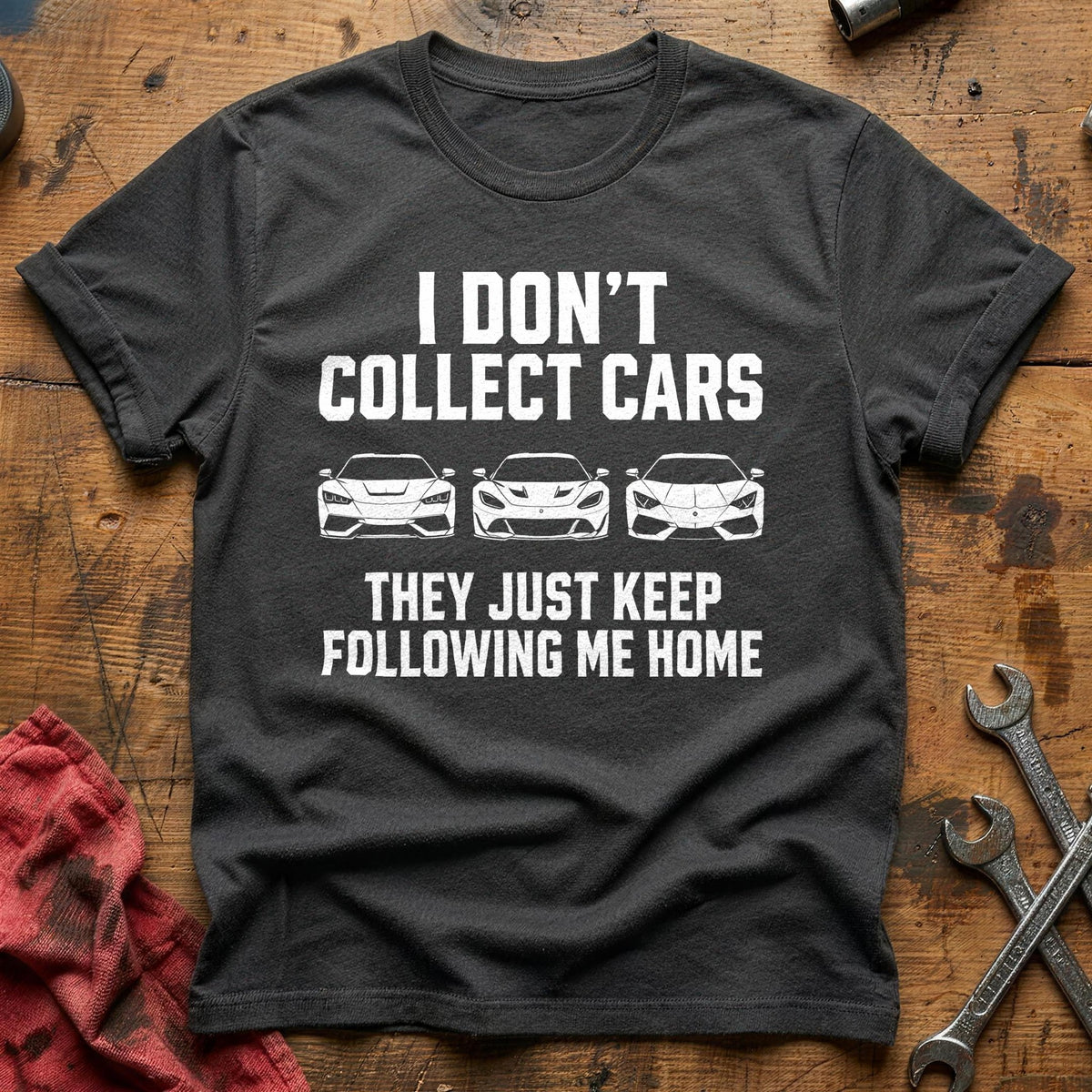 I Don't Collect Cars They Just Keep Following Me Home 70 T-Shirt - Charcoal