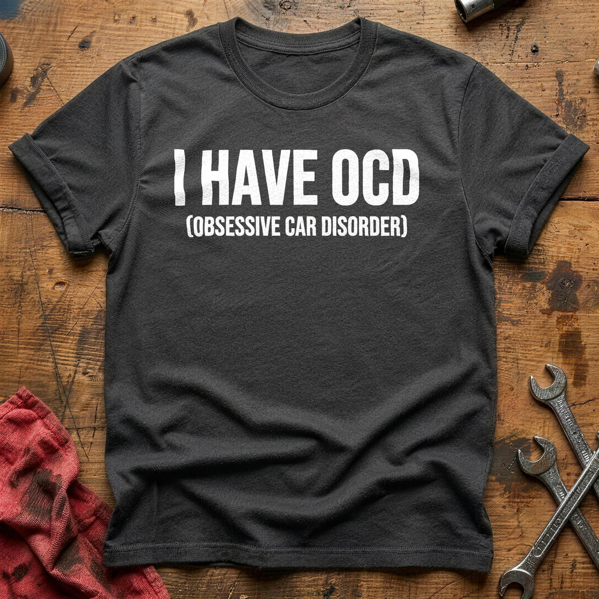 I Have OCD Obsessive Car Disorder 53 T-Shirt - Charcoal