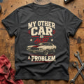 Other Car Also Problem T-Shirt - Charcoal