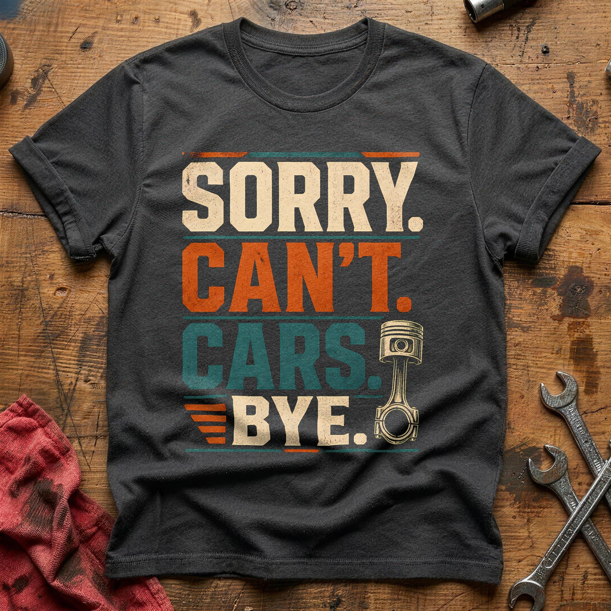 Sorry Can't Cars Bye - Charcoal