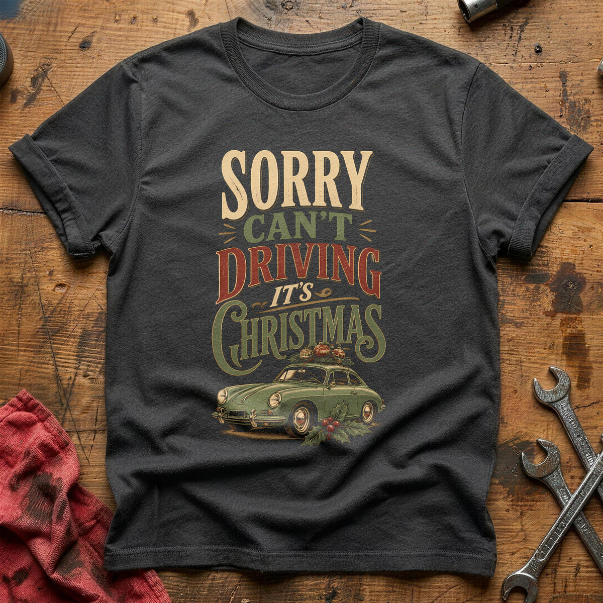 Sorry Can't Driving It's Christmas 17 T-Shirt - Charcoal