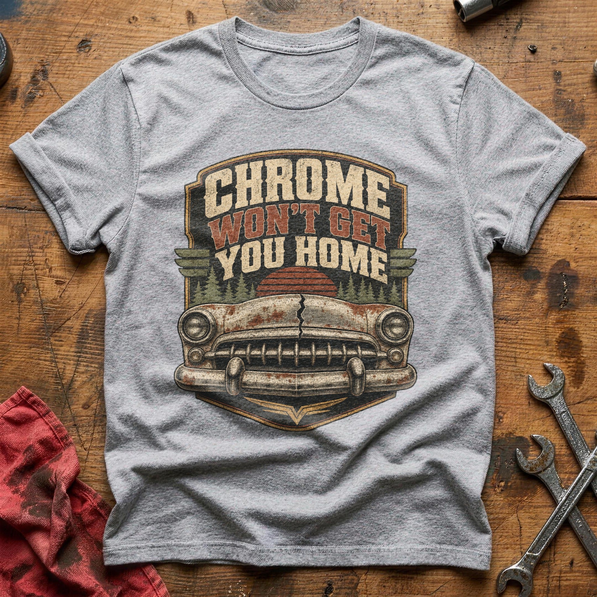 Chrome Won't Get You Home T-Shirt - Sport Grey