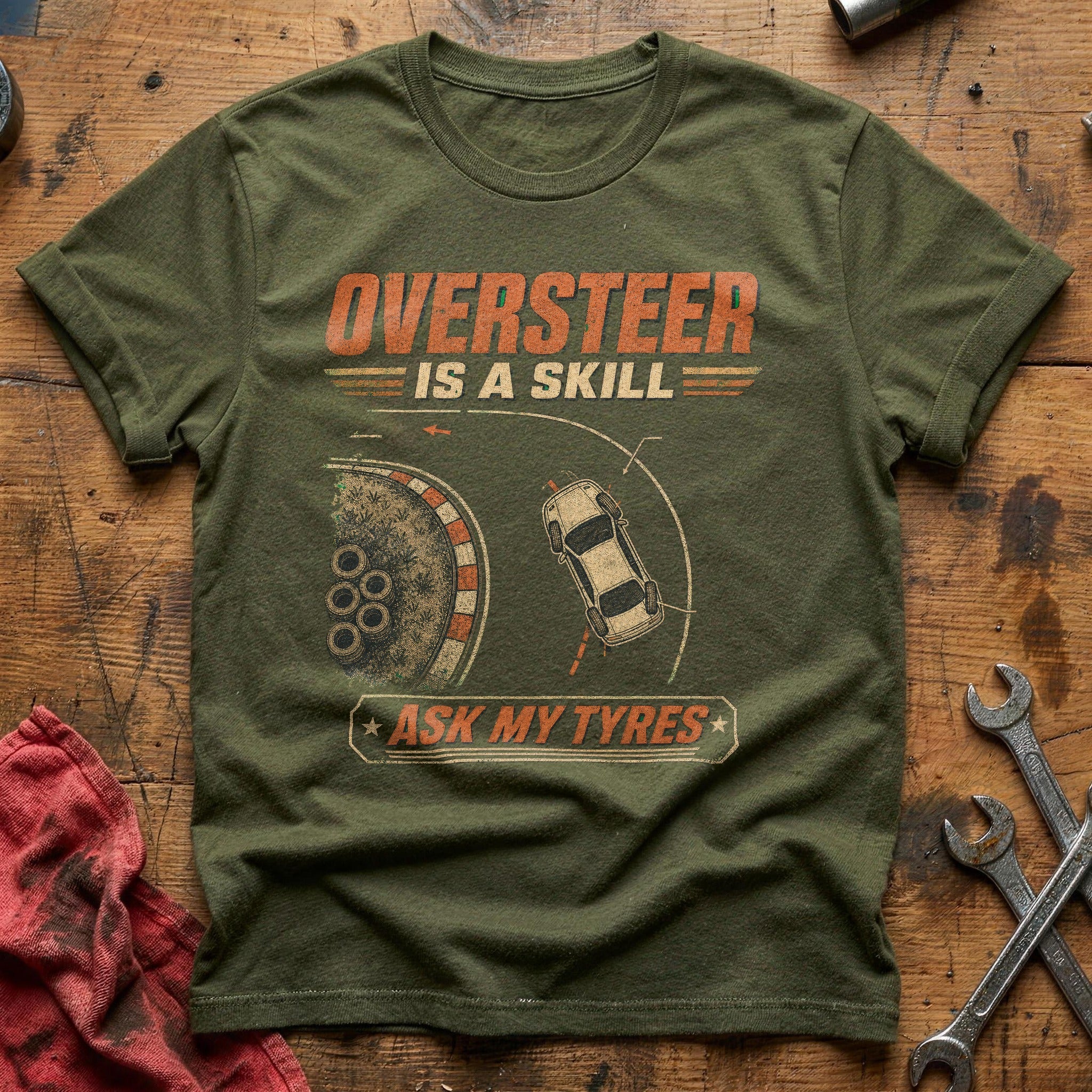 Ask My Tyres T-Shirt - Military Green