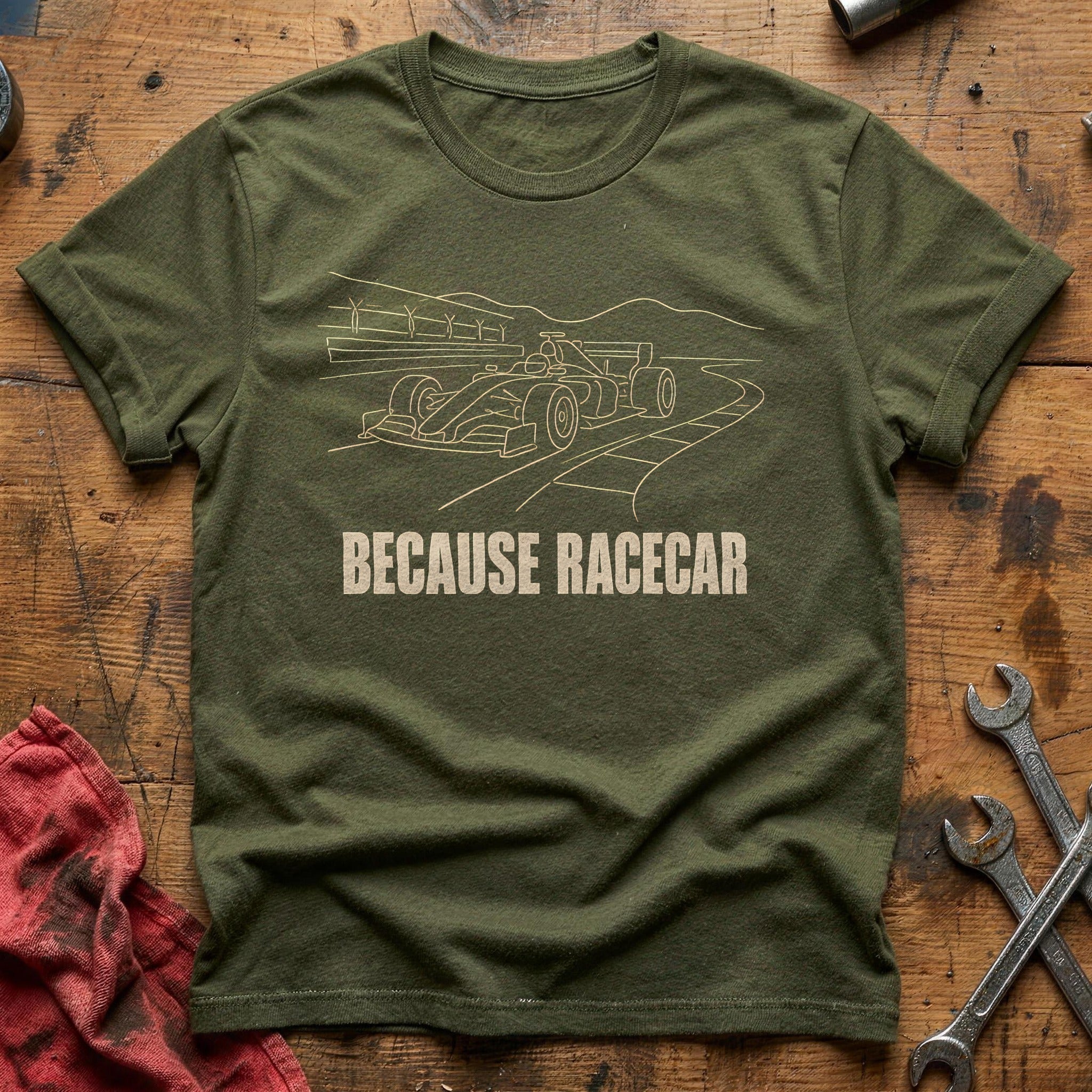 Because Racecar 50 T-Shirt - Military Green