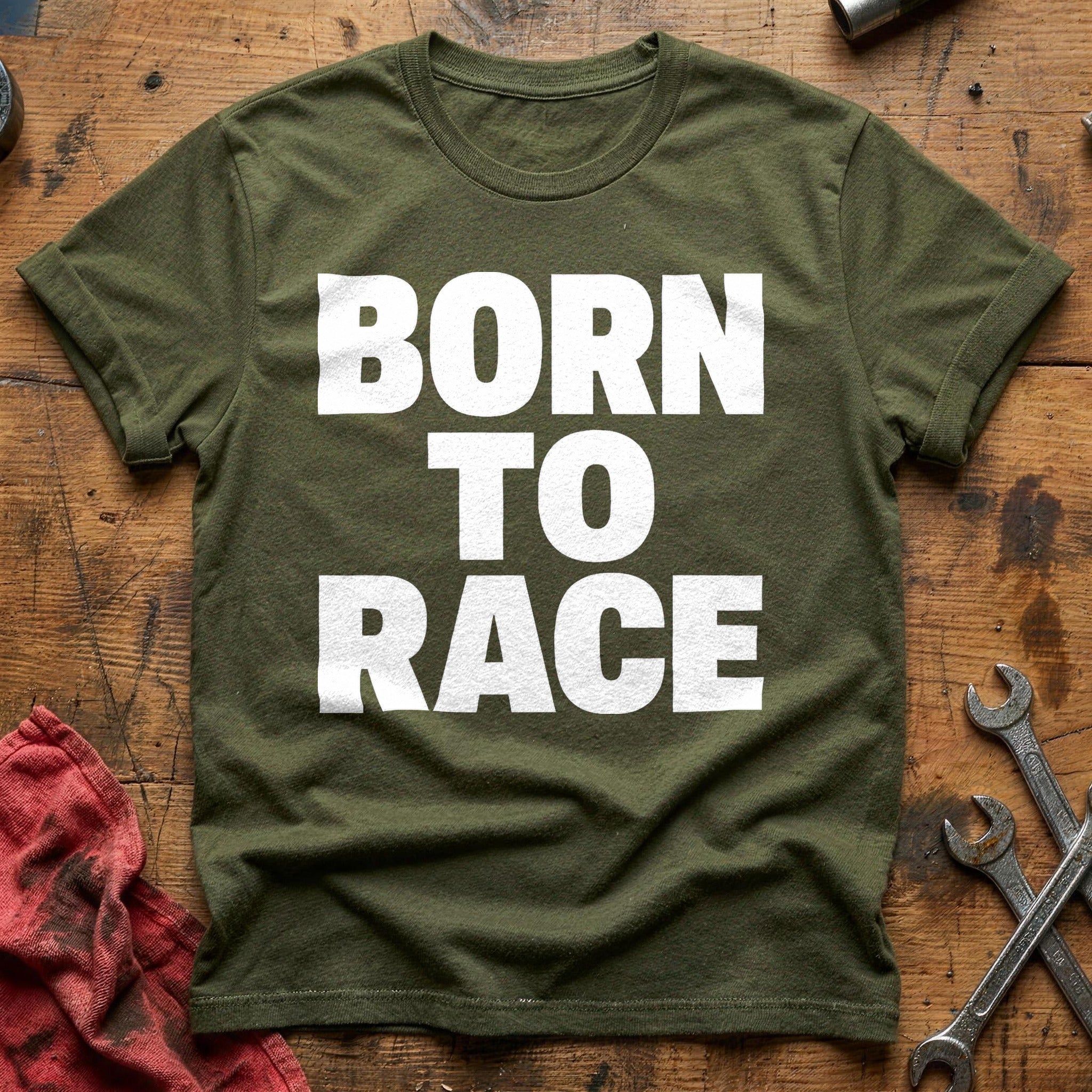 Born for the Grind T-Shirt - Military Green