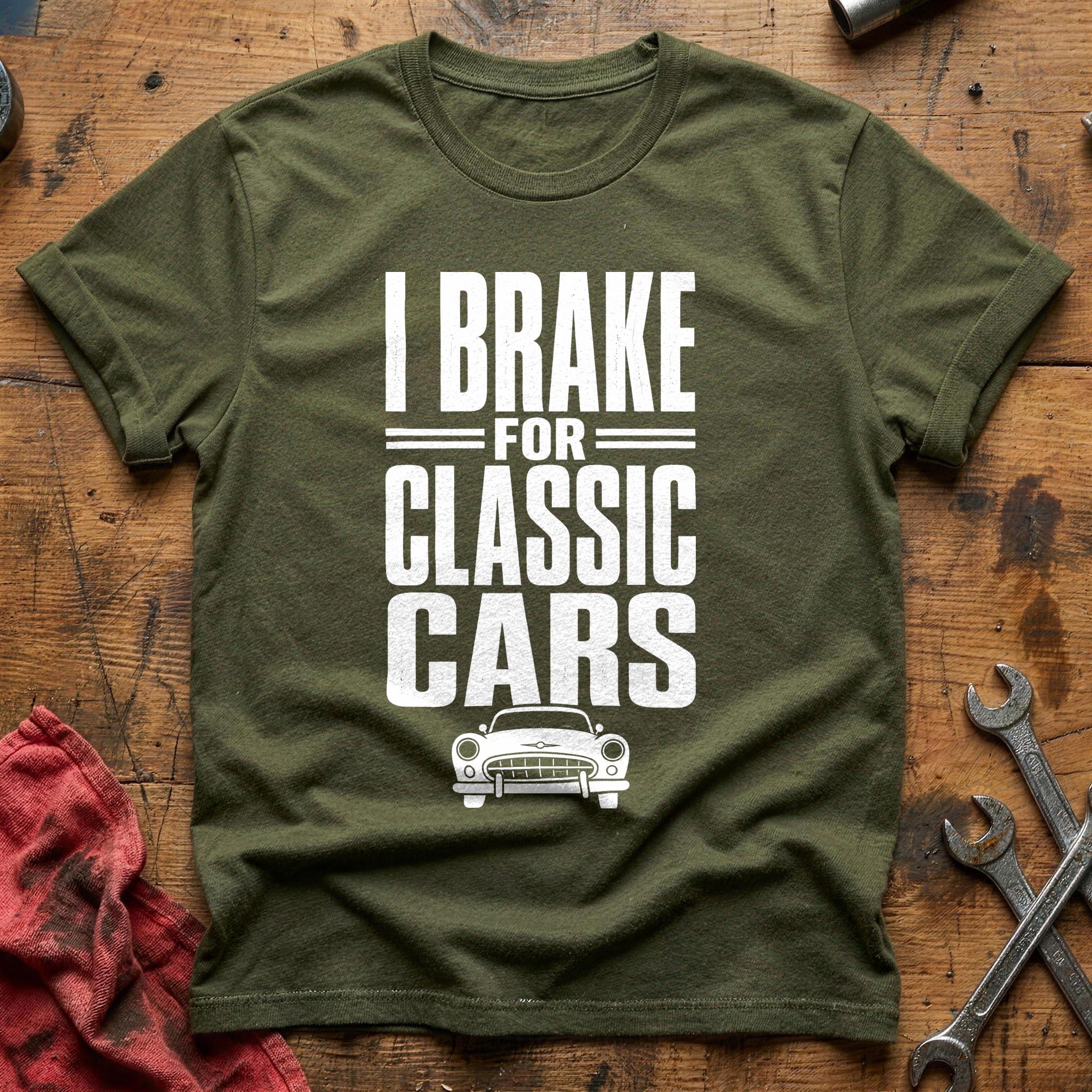 Brake For Classic Cars 26 T-Shirt - Military Green