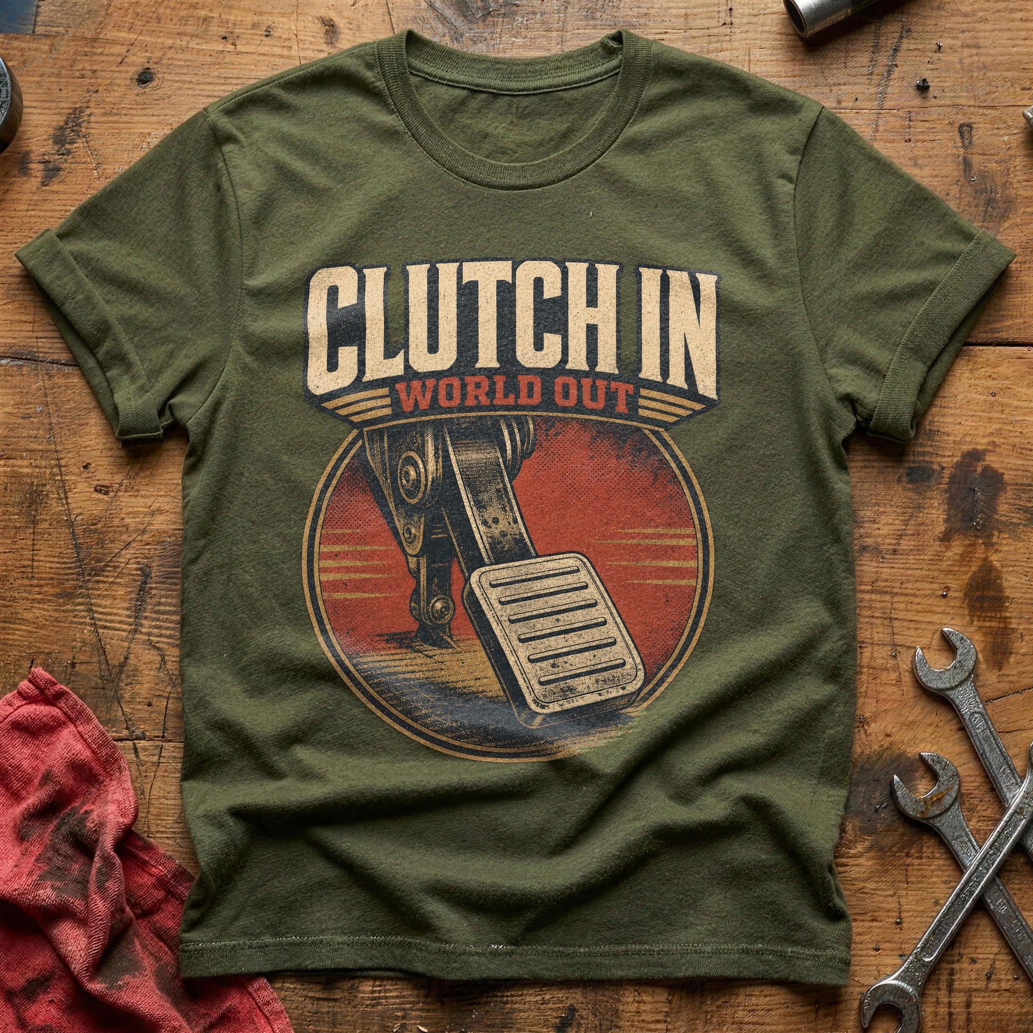 Clutch In, World Out T-Shirt - Military Green