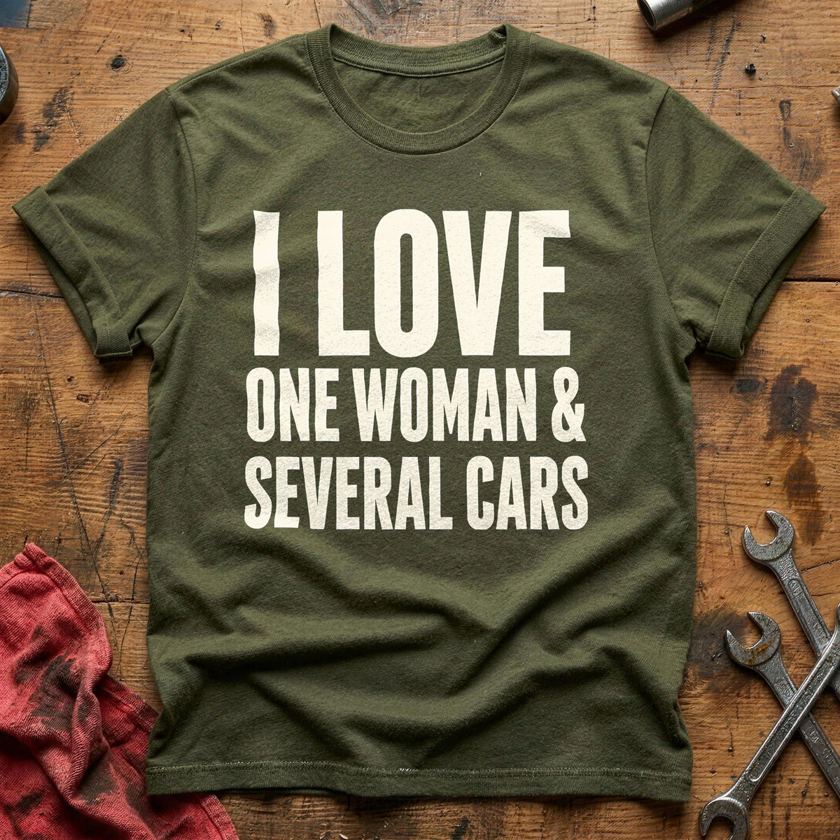 I Love One Woman And Several Cars 14 T-Shirt - Military Green