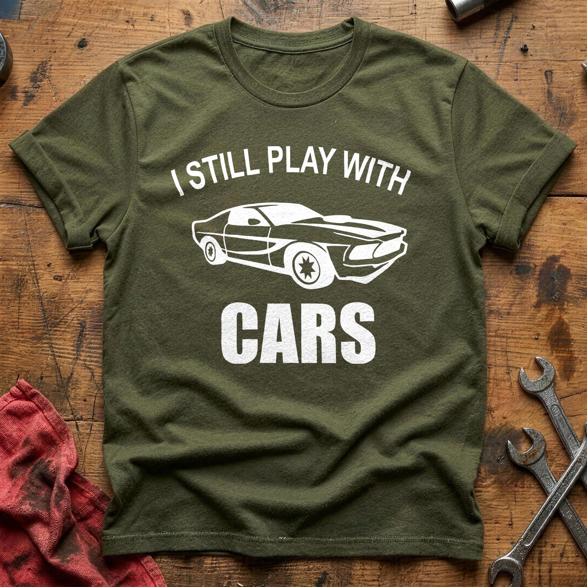 I still play with cars T-Shirt - Military Green