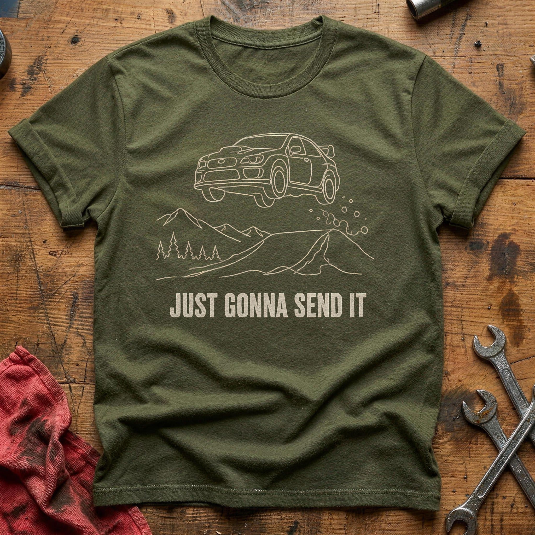 Just Gonna Send It 46 T-Shirt - Military Green