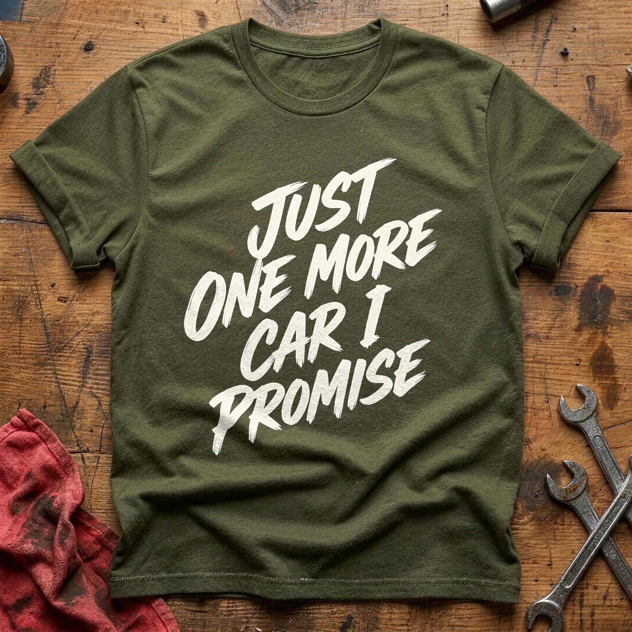 Just One More Car I Promise 89 T-Shirt - Military Green