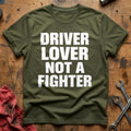Lover, Not a Fighter T-Shirt - Military Green