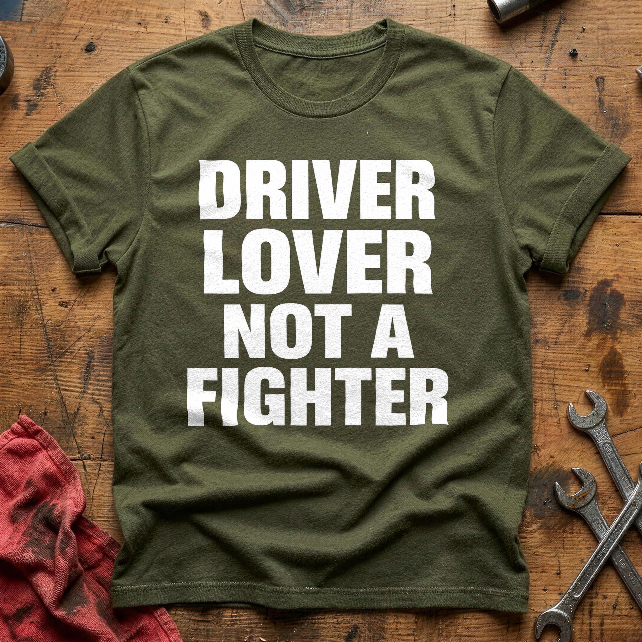 Lover, Not a Fighter T-Shirt - Military Green