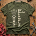 Never Underestimate - Military Green