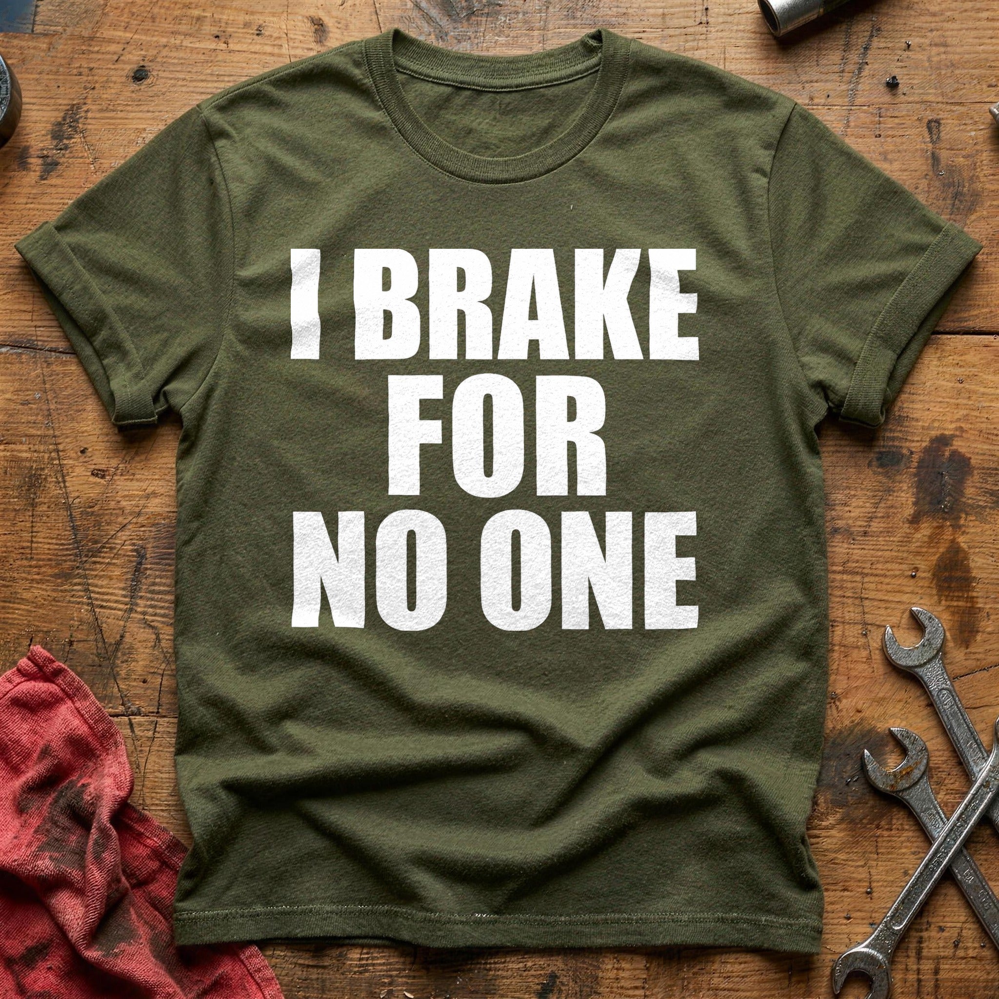 No Brakes, No Regrets - Military Green