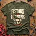 Pistons And Poltergeists 78 T-Shirt - Military Green