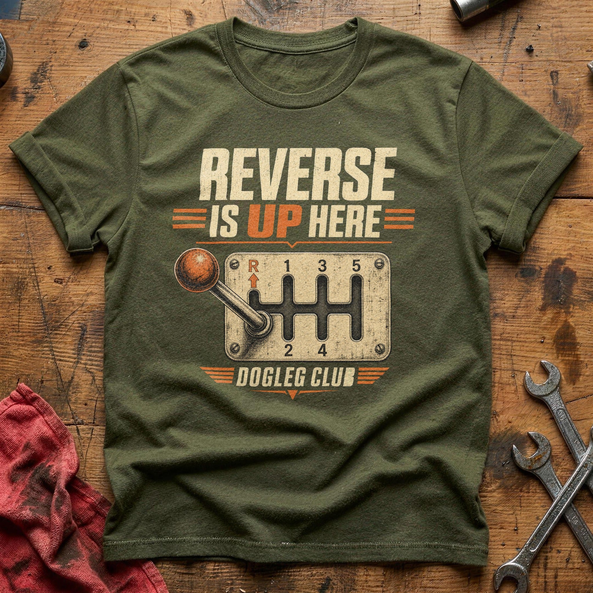 Reverse is Up Here T-Shirt - Military Green