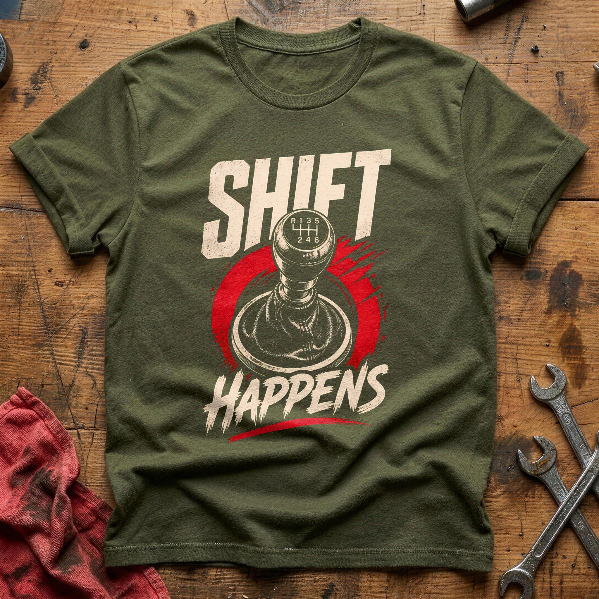 Shift Happens T-Shirt - Military Green
