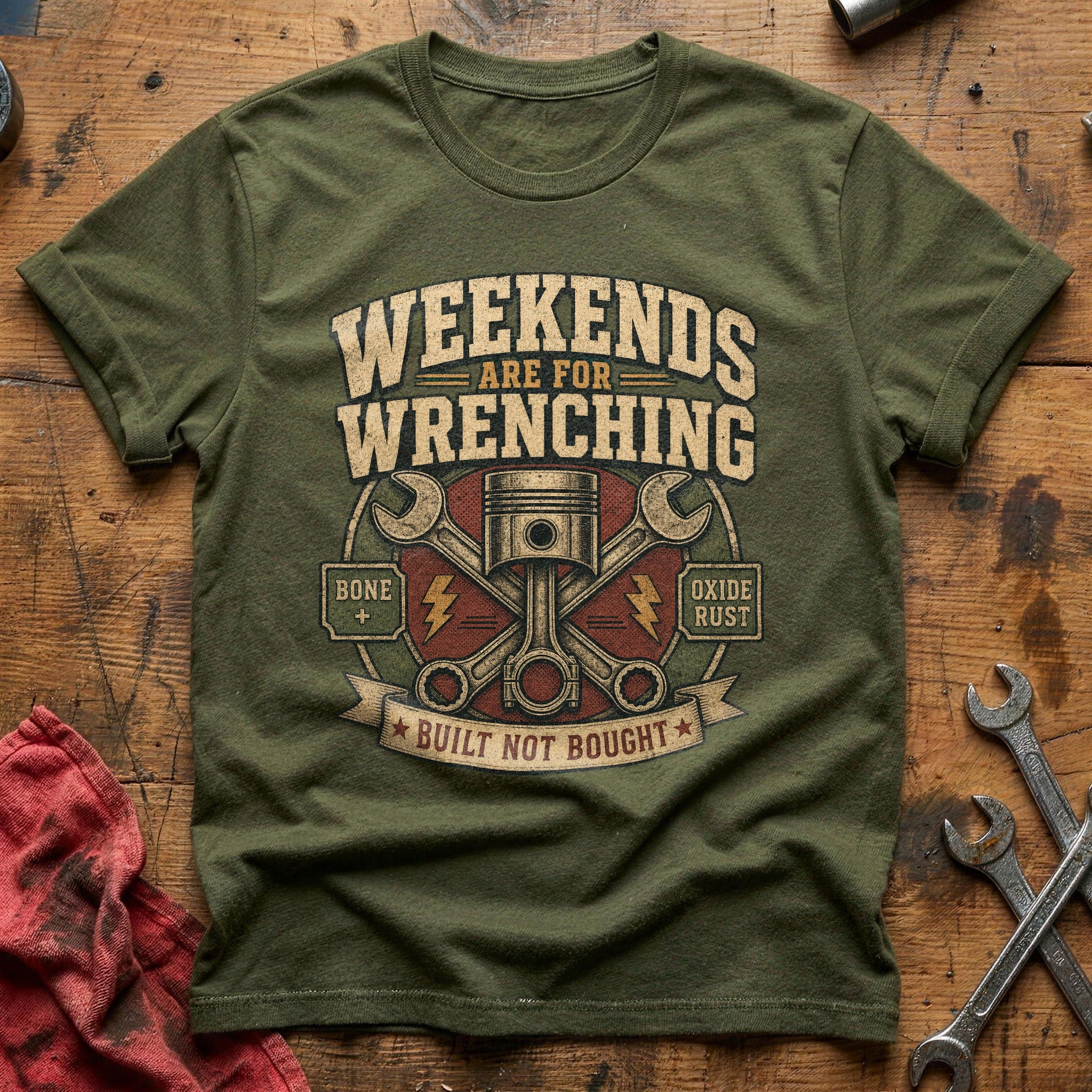 Weekends Are For Wrenching - Military Green