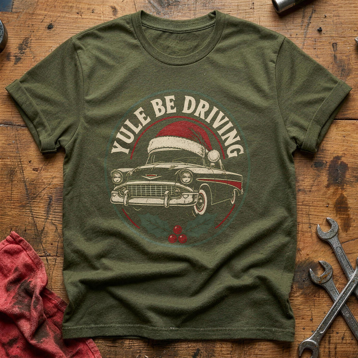 Yule Be Driving 30 T-Shirt - Military Green