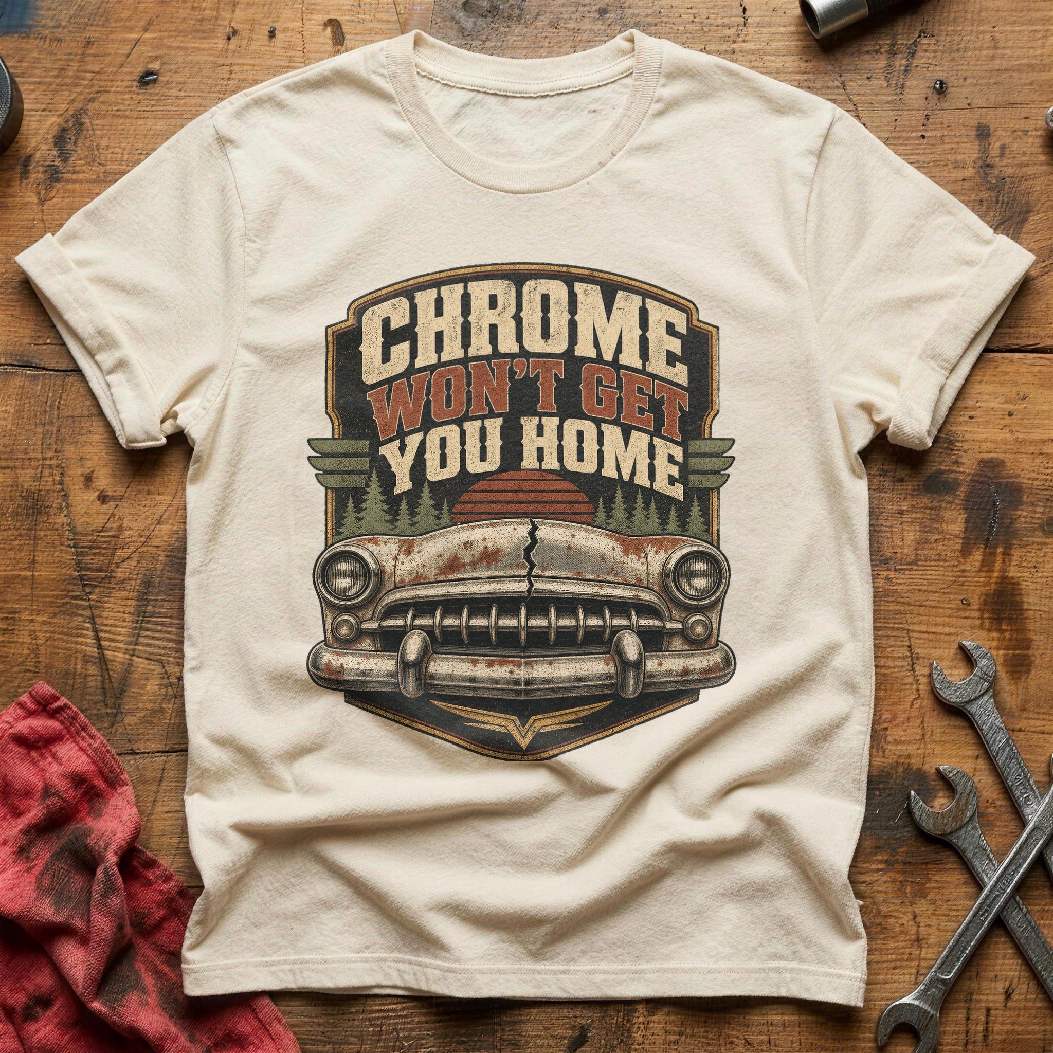 Chrome Won't Get You Home T-Shirt - Natural
